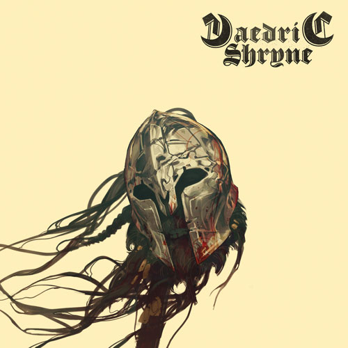 Daedric Shryne – Daedric Shryne