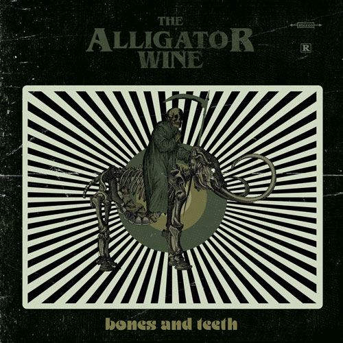 The Alligator Wine – Bones And Teeth