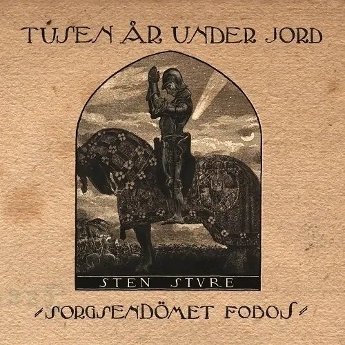 TUSEN ÅR UNDER JORD - Sorgsendömet Fobos · DIGI TUSEN ÅR UNDER JORD - Sorgsendömet Fobos · DIGI (Rock CDs)