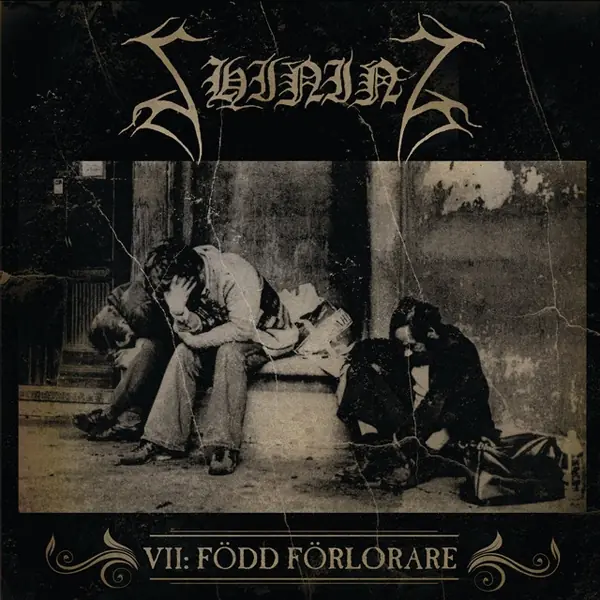 SHINING - VII: Född Förlorare · DIGIPAK CD SHINING - VII: Född Förlorare · DIGIPAK CD (Black Metal CDs)