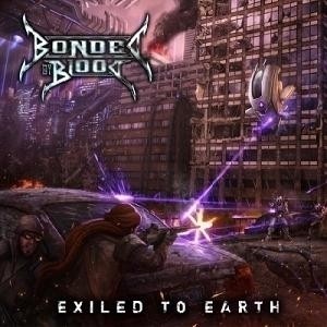 BONDED BY BLOOD · Exiled To Earth | RED LP BONDED BY BLOOD · Exiled To Earth | RED LP (Thrash Metal Vinyl)