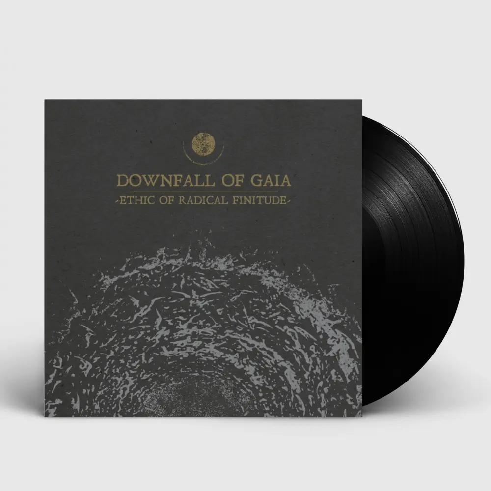 DOWNFALL OF GAIA · Ethic Of Radical Finitude | BLACK LP DOWNFALL OF GAIA · Ethic Of Radical Finitude | BLACK LP (Sludge Vinyl)