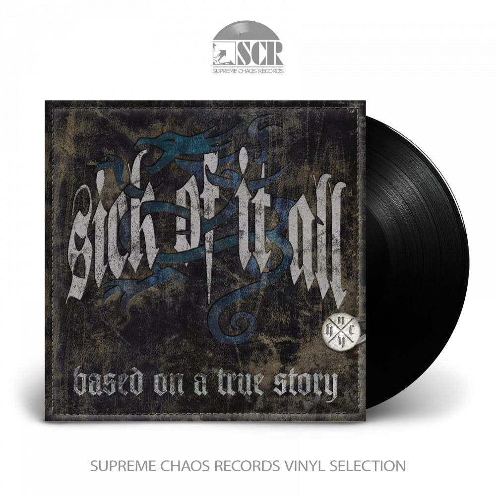 SICK OF IT ALL · Based On A True Story | BLACK LP SICK OF IT ALL · Based On A True Story | BLACK LP (Hardcore Vinyl)