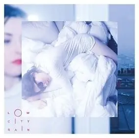 LOW CITY RAIN - Low City Rain · CD