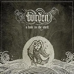 BURDEN - A Hole In The Shell · CD BURDEN - A Hole In The Shell · CD (Doom Metal CDs)