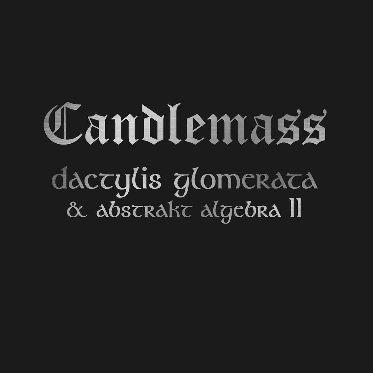 CANDLEMASS · Dactylis Glomerata (Re-Release) | 2CD (Doom Metal CDs)