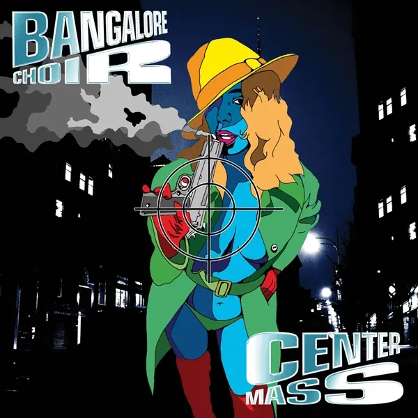 BANGALORE CHOIR · Center Mass | DCD BANGALORE CHOIR · Center Mass | DCD (Hard Rock CDs)