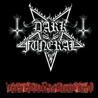 DARK FUNERAL - Teach Children To Worship Satan · CD EP DIGIPAK (Black Metal CDs)