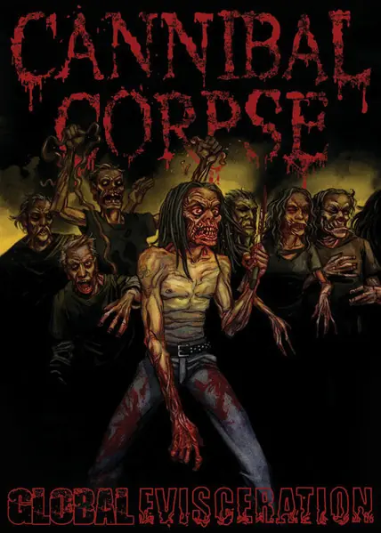 CANNIBAL CORPSE · Global Evisceration | A5-DIGI DVD CANNIBAL CORPSE · Global Evisceration | A5-DIGI DVD (Death Metal CDs)
