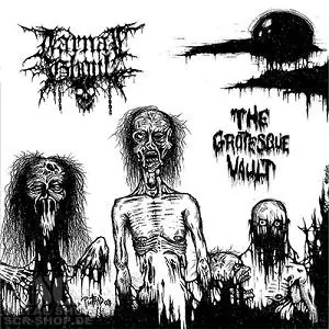 CARNAL GHOUL - The Grotesque Vault · CD