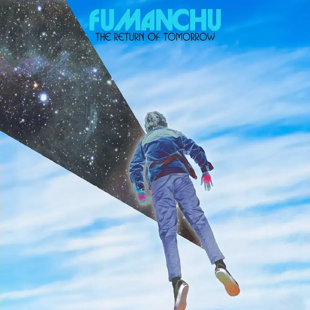 FU MANCHU · A Return Of Tomorrow | CD FU MANCHU · A Return Of Tomorrow | CD (Stoner Rock CDs)