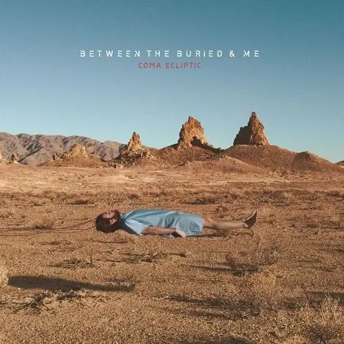 BETWEEN THE BURIED AND ME - Coma Ecliptic · DIGIPAK CD+DVD BETWEEN THE BURIED AND ME - Coma Ecliptic · DIGIPAK CD+DVD (Progressive Metal CDs)