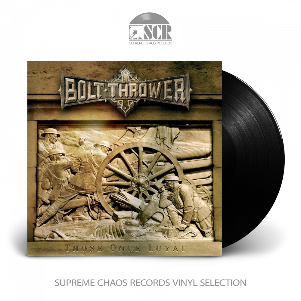 BOLT THROWER - Those Once Loyal · BLACK LP BOLT THROWER - Those Once Loyal · BLACK LP