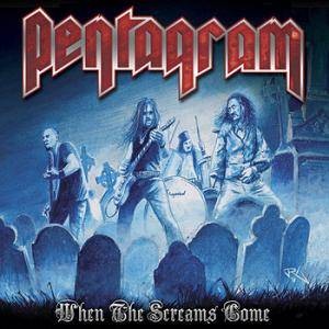 PENTAGRAM - When The Screams Come · RED DLP (Doom Metal Vinyl)