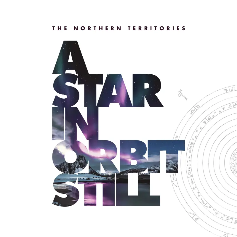 THE NORTHERN TERRITORIES - A Star In Orbit Still · ARTBOOK 2CD 1
