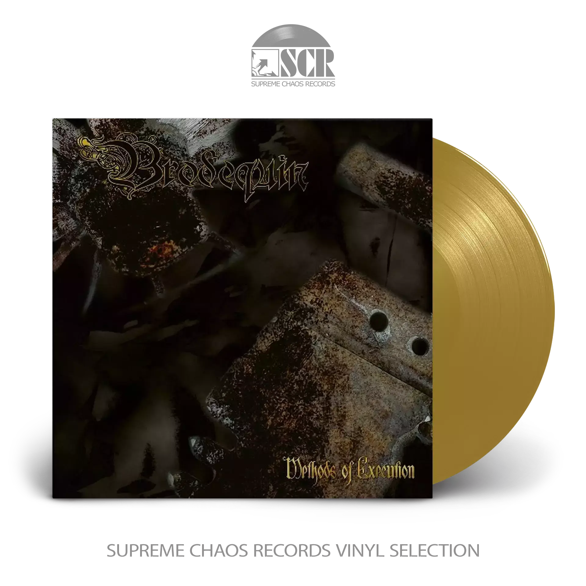BRODEQUIN - Methods Of Execution · GOLD LP (Death Metal/Grindcore Vinyl)