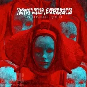 HEAVY WATER EXPERIMENTS · Philosopher Queen | CD HEAVY WATER EXPERIMENTS · Philosopher Queen | CD (Stoner Rock CDs)