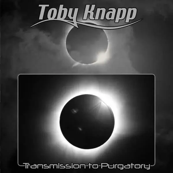 TOBY KNAPP - Transmission To Purgatory · CD (Heavy Metal CDs)