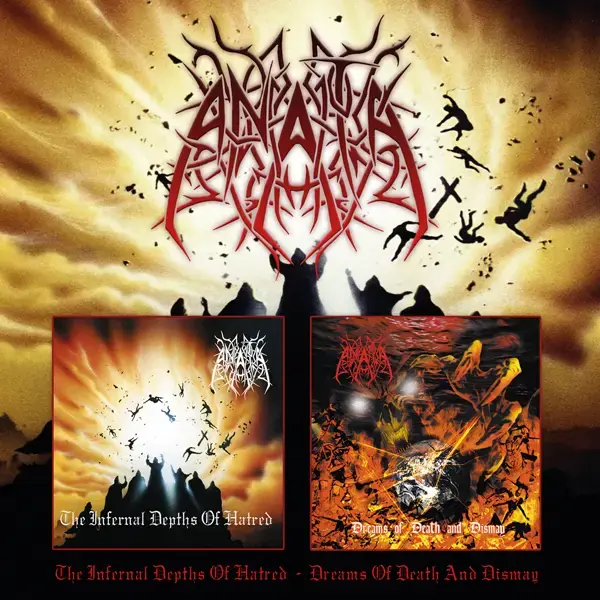ANATA - The Infernal Depths Of Hatred / Dreams Of Death And Dismay · 2CD ANATA - The Infernal Depths Of Hatred / Dreams Of Death And Dismay · 2CD (Death Metal CDs)