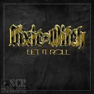 DIXIE WITCH - Let It Roll [LTD. LP]