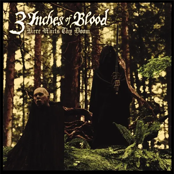 3 INCHES OF BLOOD · Here Waits Thy Doom | BLACK 2LP (Heavy Metal Vinyl) · Bild 1