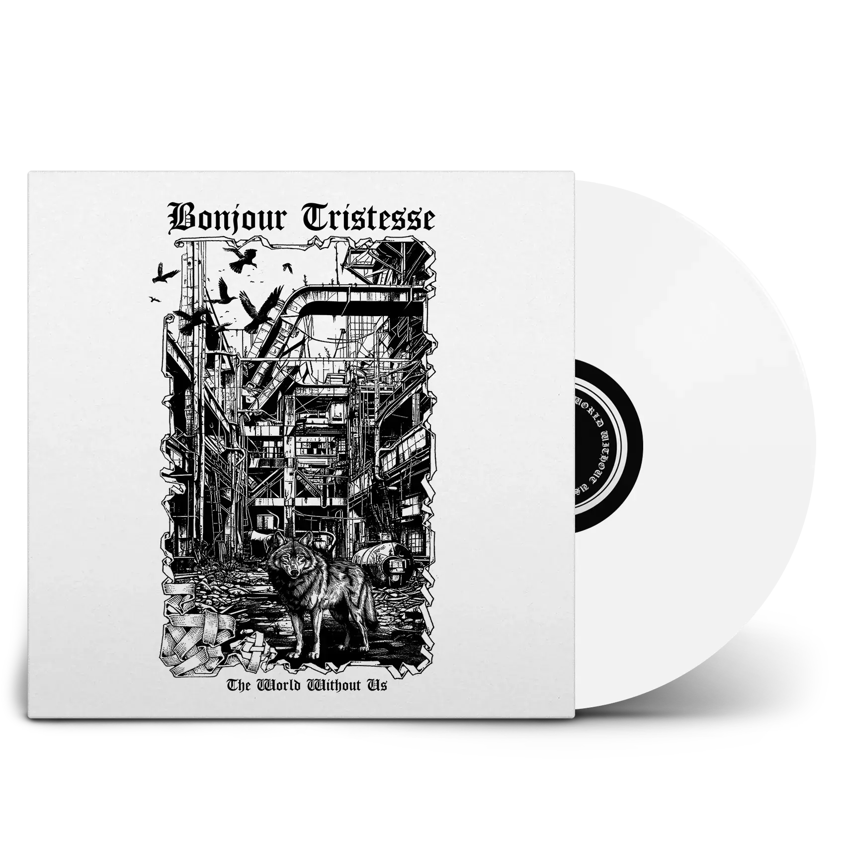 BONJOUR TRISTESSE · The World Without Us | WHITE LP BONJOUR TRISTESSE · The World Without Us | WHITE LP (Black Metal Vinyl)