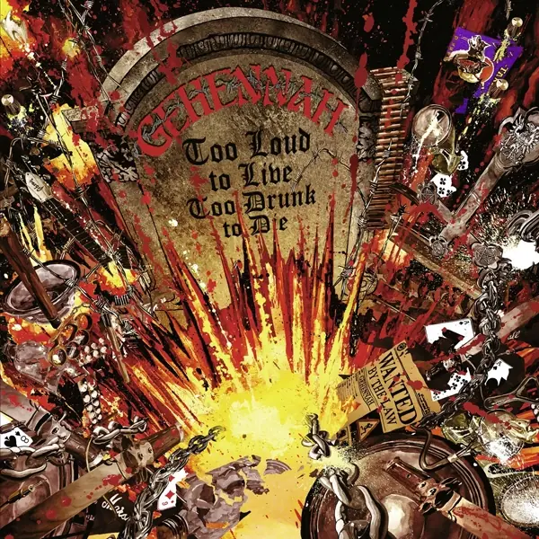 GEHENNAH · Too Loud To Live, Too Drunk To Die | CD GEHENNAH · Too Loud To Live, Too Drunk To Die | CD (Thrash Metal CDs)