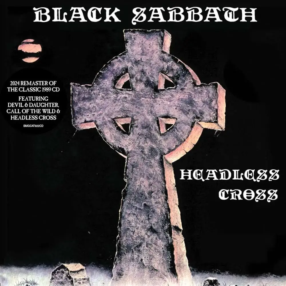 BLACK SABBATH · Headless Cross (2024 Remaster) | DIGIPAK CD BLACK SABBATH · Headless Cross (2024 Remaster) | DIGIPAK CD (Heavay Metal/Hard Rock/Classic Rock CDs)