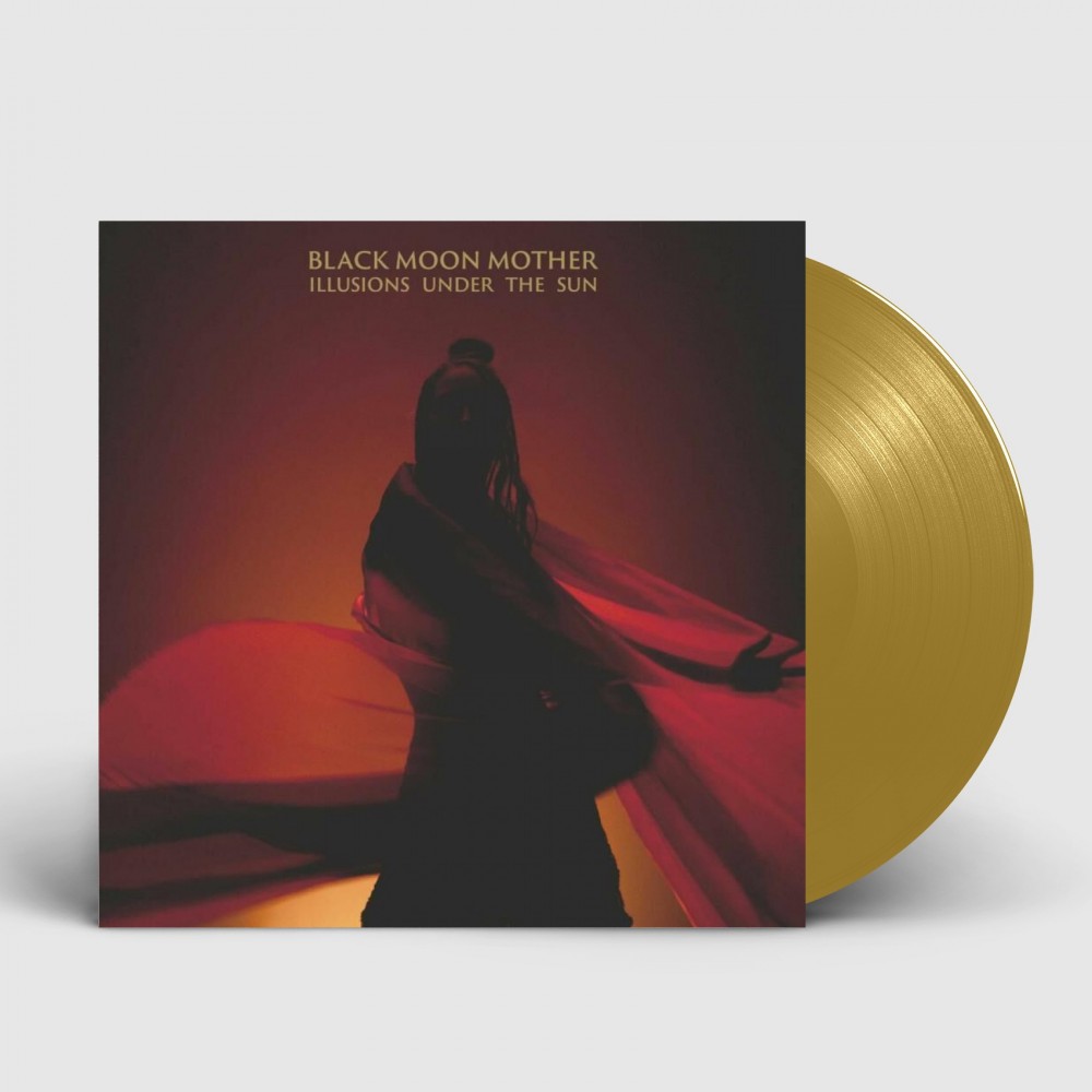BLACK MOON MOTHER - Illusions Under The Sun · GOLD LP BLACK MOON MOTHER - Illusions Under The Sun · GOLD LP (Psychedelic Rock Vinyl)