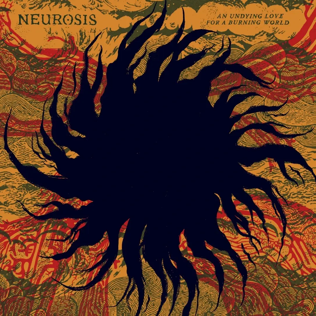 NEUROSIS · An Undying Love For A Burning | CD (Stoner Rock/Sludge/Doom Metal CDs)
