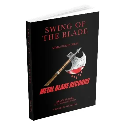 BRIAN SLAGEL - Swing Of The Blade - More Stories From Metal Blade Records · BOOK BRIAN SLAGEL - Swing Of The Blade - More Stories From Metal Blade Records · BOOK (Heavy Metal Books)