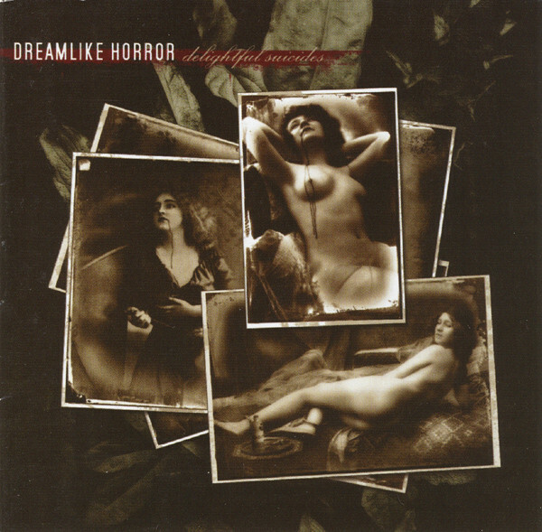 DREAMLIKE HORROR - Delightful Suicides · CD (Gothic Metal CDs)