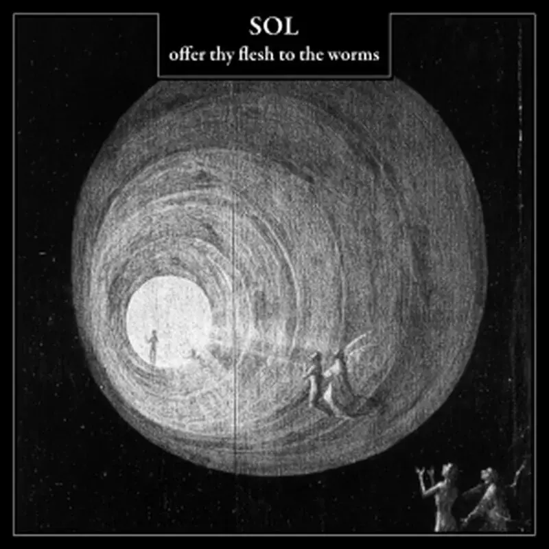 SOL - Offer Thy Flesh To The Worms · DIGI SOL - Offer Thy Flesh To The Worms · DIGI (Doom Metal CDs)