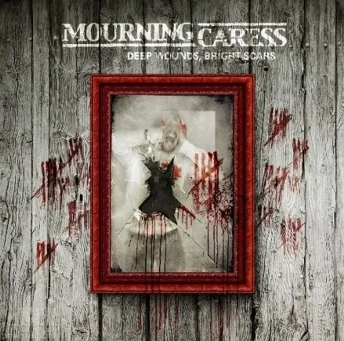 MOURNING CARESS - Deep Wounds, Bright Scars · CD