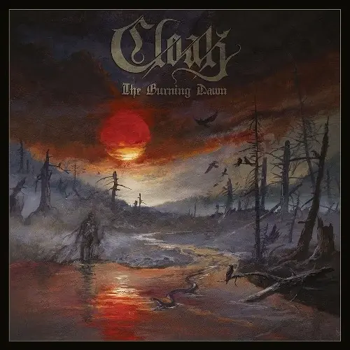 CLOAK · The Burning Dawn | WHITE LP · Bild 1 CLOAK · The Burning Dawn | WHITE LP (Black Metal Vinyl) · Bild 1