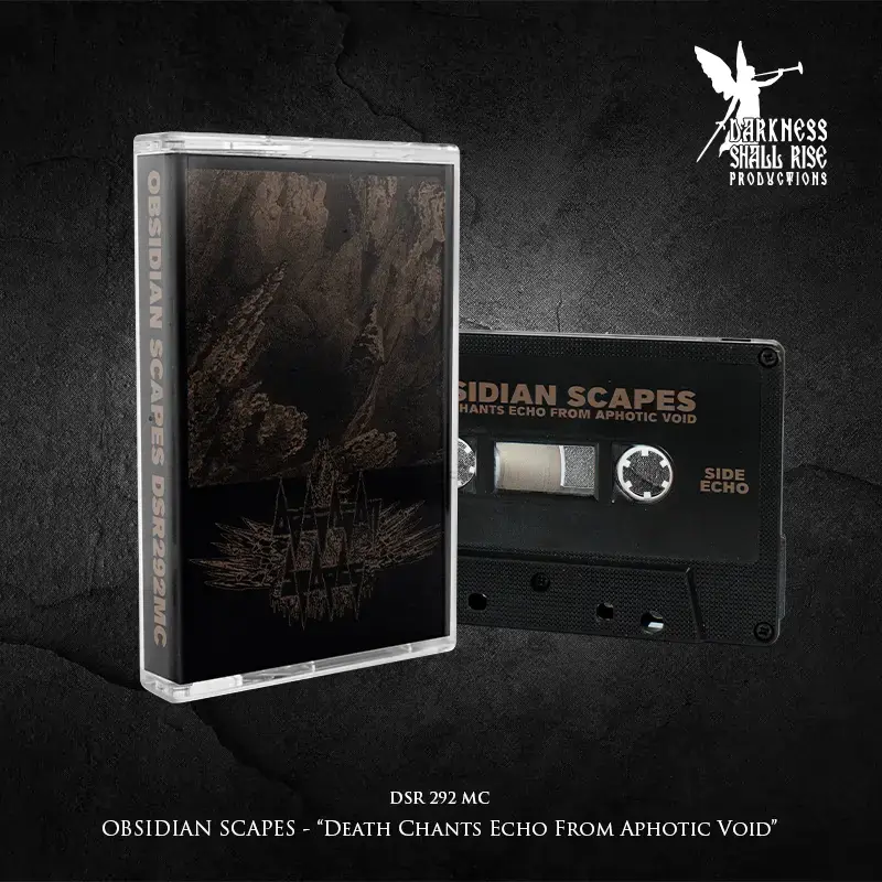 OBSIDIAN SCAPES · Death Chants Echo From Aphotic Void | BLACK TAPE (Doom Metal Tapes)