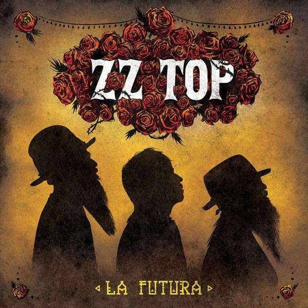 ZZ TOP · La Futura | DIGIPAK CD ZZ TOP · La Futura | DIGIPAK CD (Blues Rock CDs)