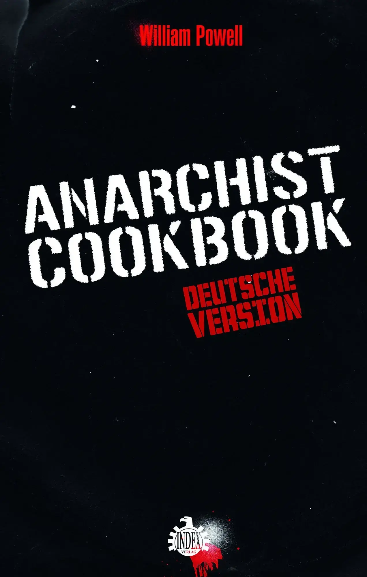 WILLIAM POWELL · Anarchist Cookbook (German) | BOOK · Bild 2 WILLIAM POWELL · Anarchist Cookbook (German) | BOOK ( Books) · Bild 2