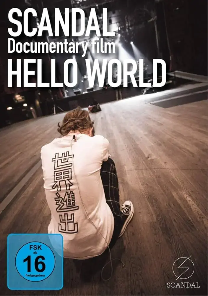 SCANDAL · Documentary Film - Hello World | DVD SCANDAL · Documentary Film - Hello World | DVD (J-Rock DVDBluRay)