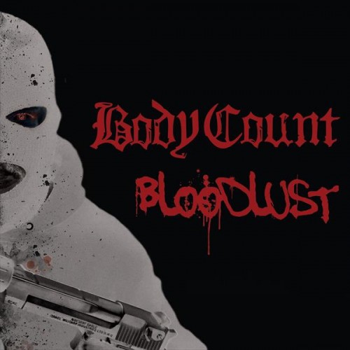 BODY COUNT · Bloodlust | DIGI (Crossover CDs)