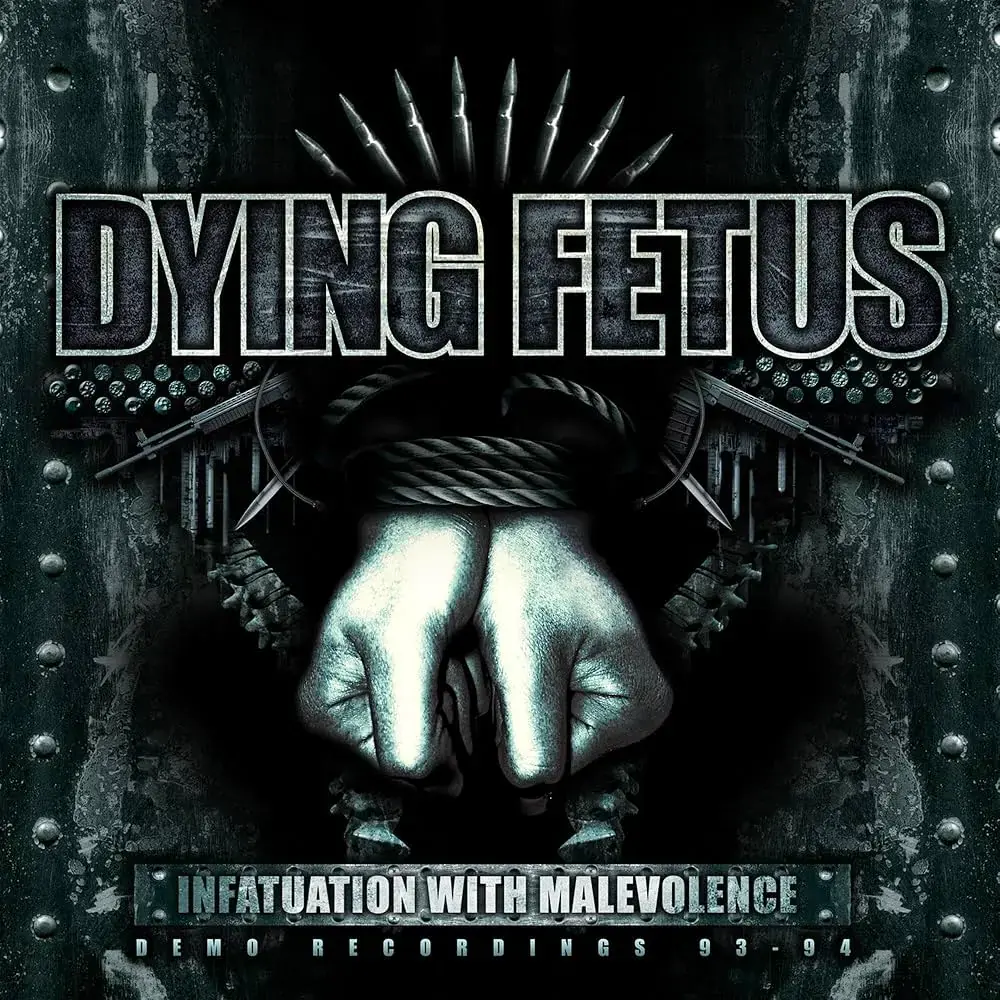 DYING FETUS · Infatuation With Malevolence (Re-Release) | DIGIPAK CD DYING FETUS · Infatuation With Malevolence (Re-Release) | DIGIPAK CD (Death Metal CDs)