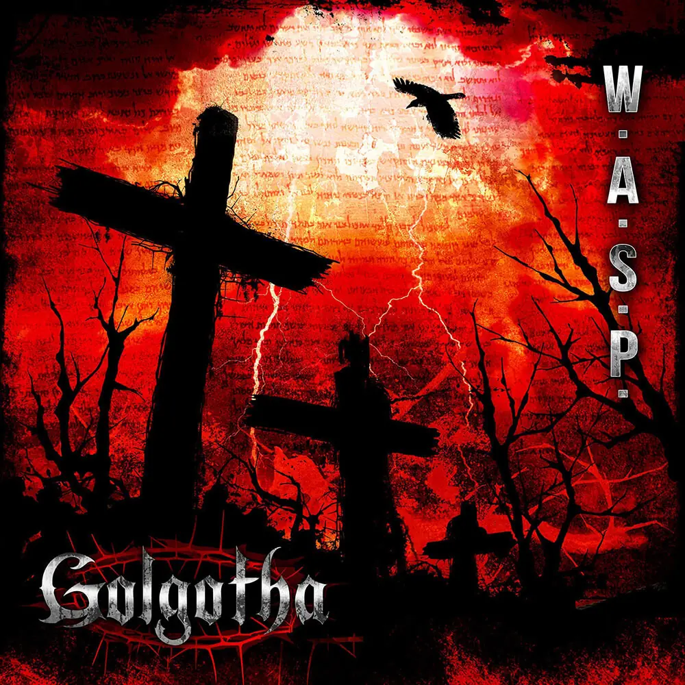 W.A.S.P. - Golgotha · BLACK 2LP · Bild 1 W.A.S.P. - Golgotha · BLACK 2LP (Heavy Metal Vinyl) · Bild 1