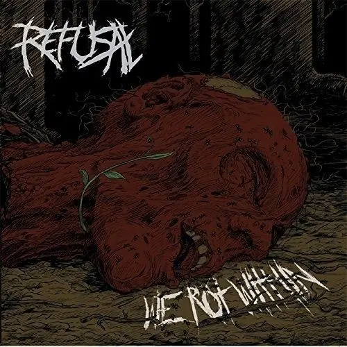 REFUSAL - We Rot Within · CD (Death Metal CDs)