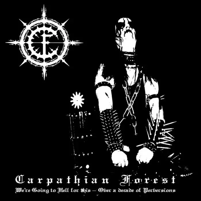CARPATHIAN FOREST - We're going to hell for this (Over a decade of perversion) · CD CARPATHIAN FOREST - We're going to hell for this (Over a decade of perversion) · CD (Black Metal CDs)