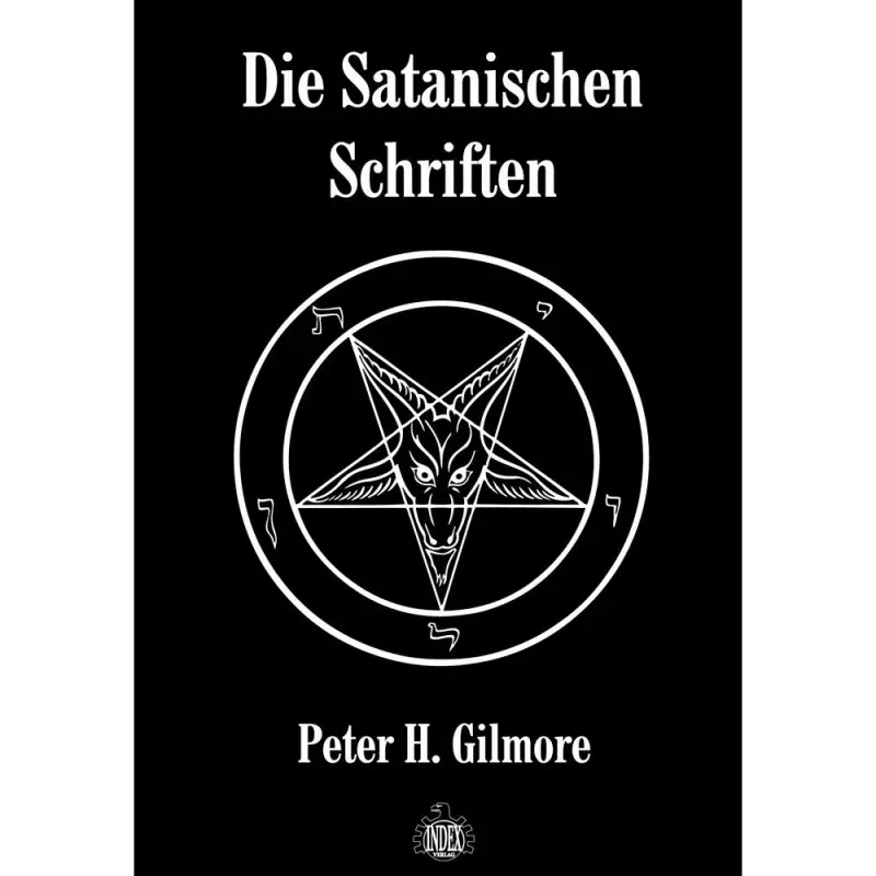 PETER H. GILMORE - Die Satanischen Schriften · BOOK ( Others)