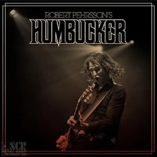 ROBERT PEHRSSON´S HUMBUCKER - Robert Pehrsson´s Humbucker · CD ROBERT PEHRSSON´S HUMBUCKER - Robert Pehrsson´s Humbucker · CD (Hard Rock CDs)