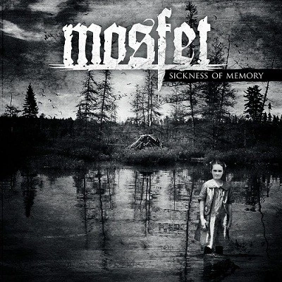 MOSFET · Sickness Of Memory | CD (Death Metal CDs)