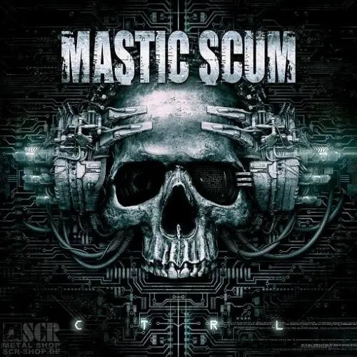 MASTIC SCUM - Ctrl · CD