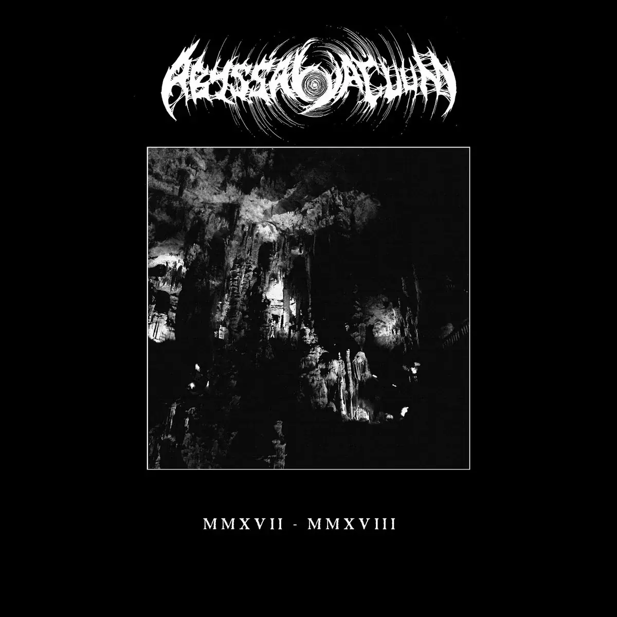 ABYSSAL VACUUM - MMXVII - MMXVIII · BLACK LP · Bild 1 ABYSSAL VACUUM - MMXVII - MMXVIII · BLACK LP (Black Metal Vinyl) · Bild 1