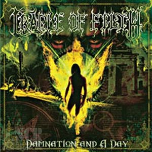 CRADLE OF FILTH - Damnation & A Day · CD (Black Metal CDs)